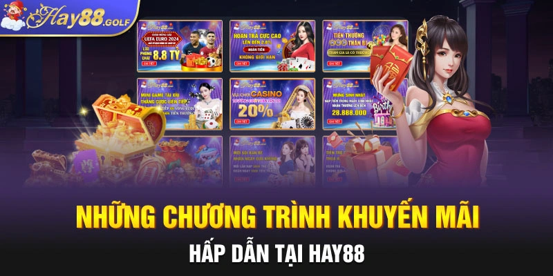 Những chương trình khuyến mãi hấp dẫn tại Hay88