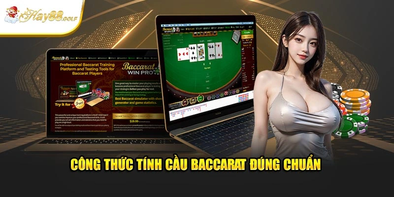 Công thức tính cầu baccarat đúng chuẩn