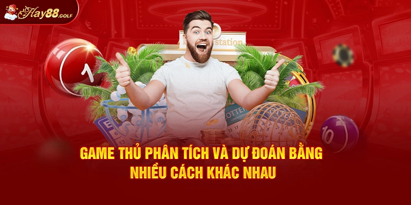 Game thủ phân tích và dự đoán bằng nhiều cách khác nhau